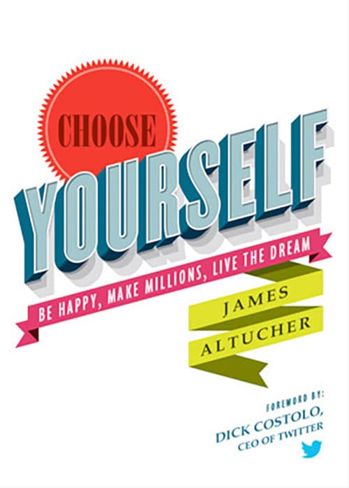 Best Entrepreneur Startup Books - Choose Yourself Cover