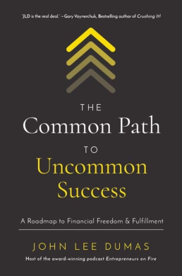 Best Entrepreneur Startup Books - The Common Path to Uncommon Success Cover