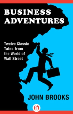 Best Entrepreneur Startup Books - Business Adventures Cover