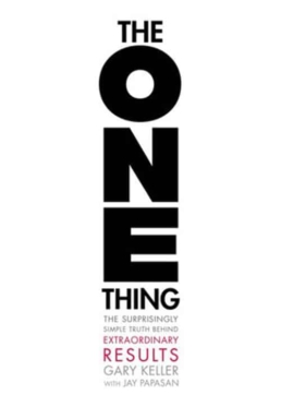 Best Entrepreneur Startup Books - The One Thing Cover