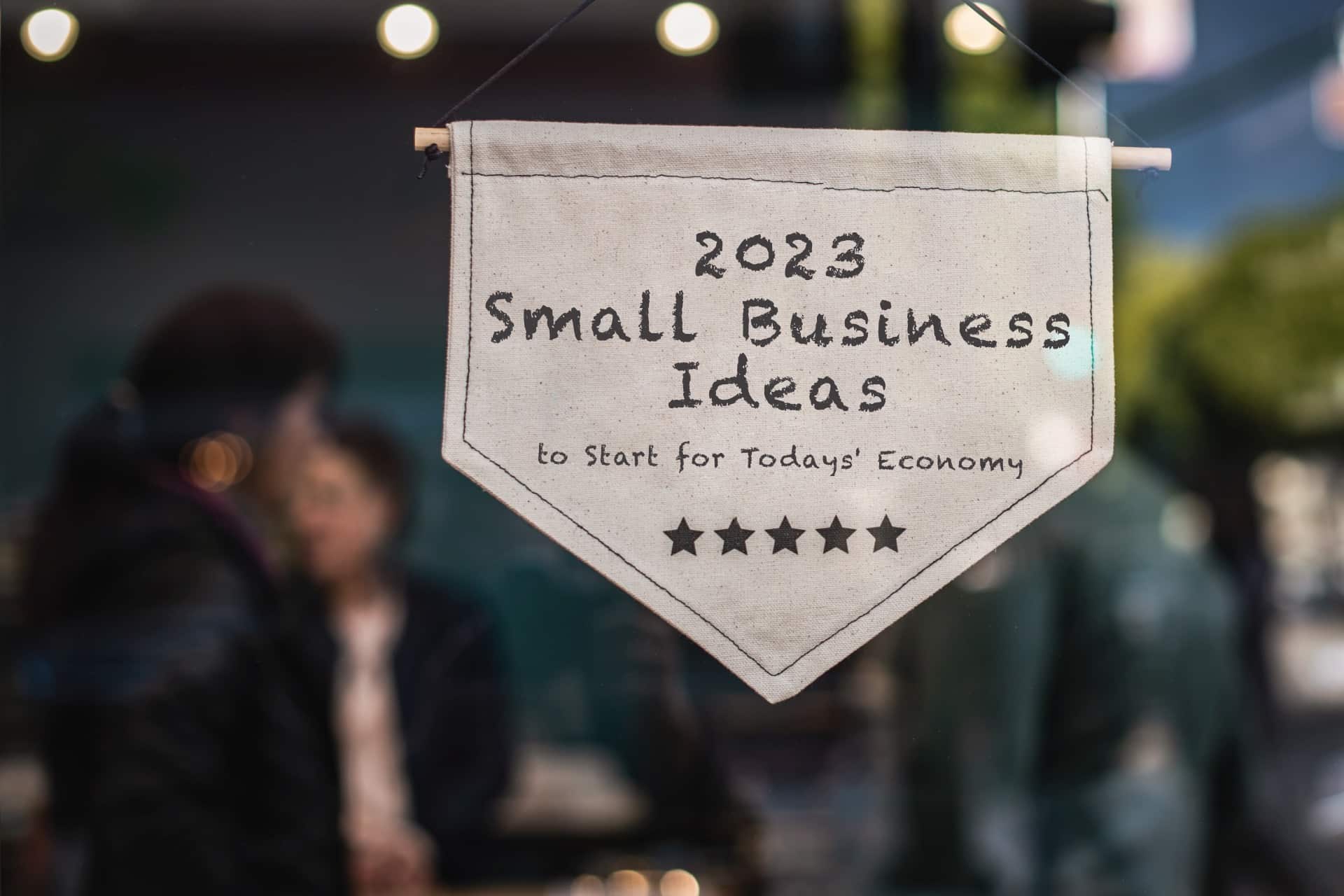 Business Ideas To Start In 2023 For Todays Economy 