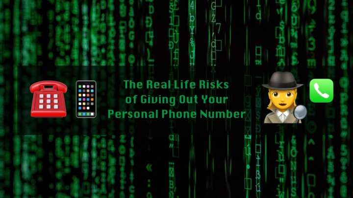 The High Risks of Giving Out Your Personal Phone Number for Business