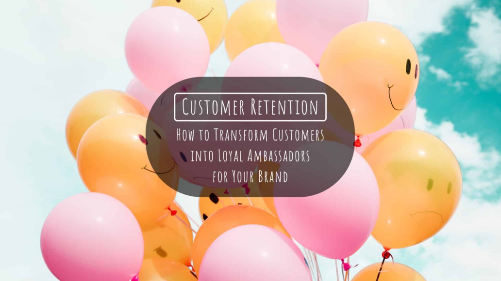10 Proven Strategies for Customer Retention