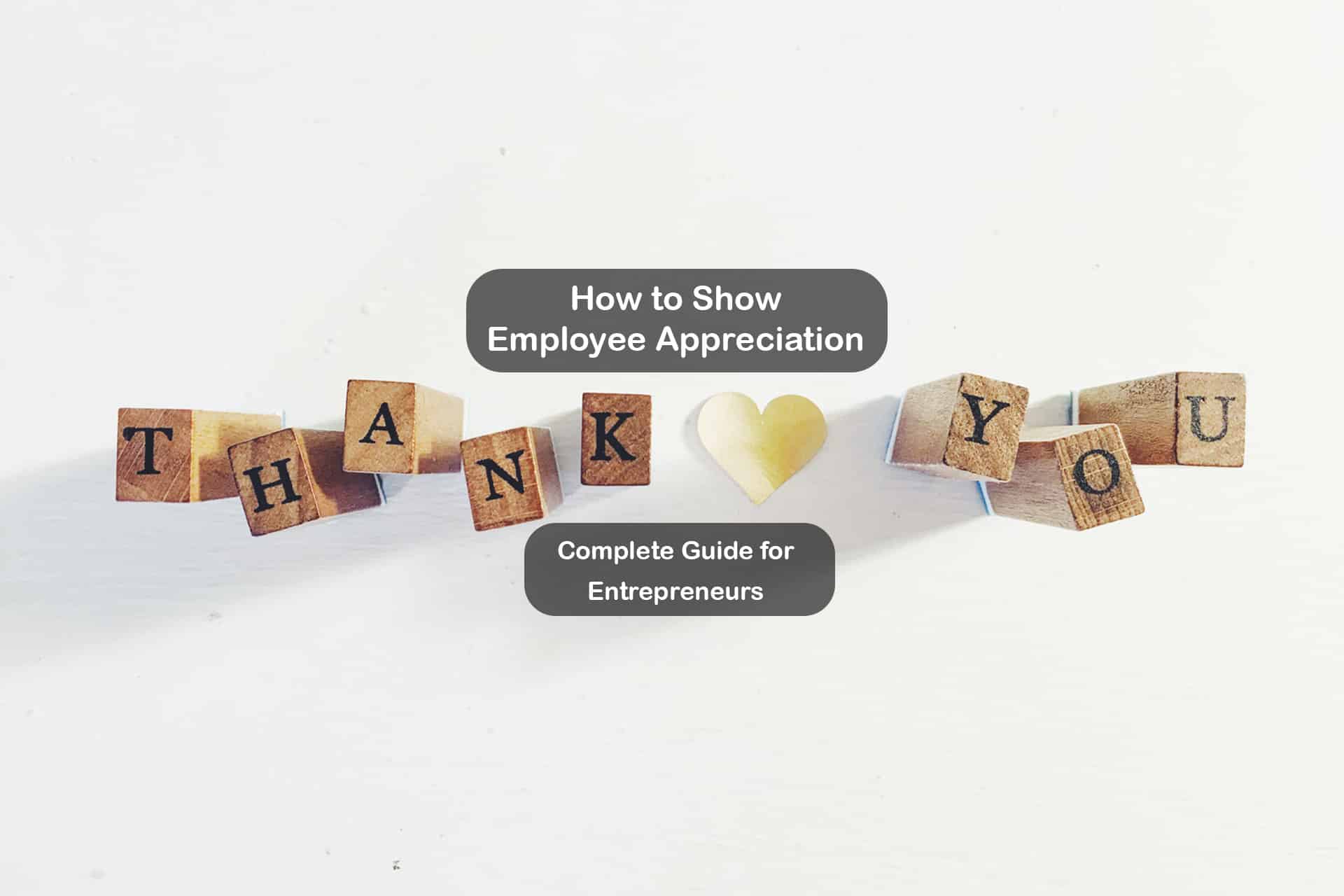 How to Show Employee Appreciation