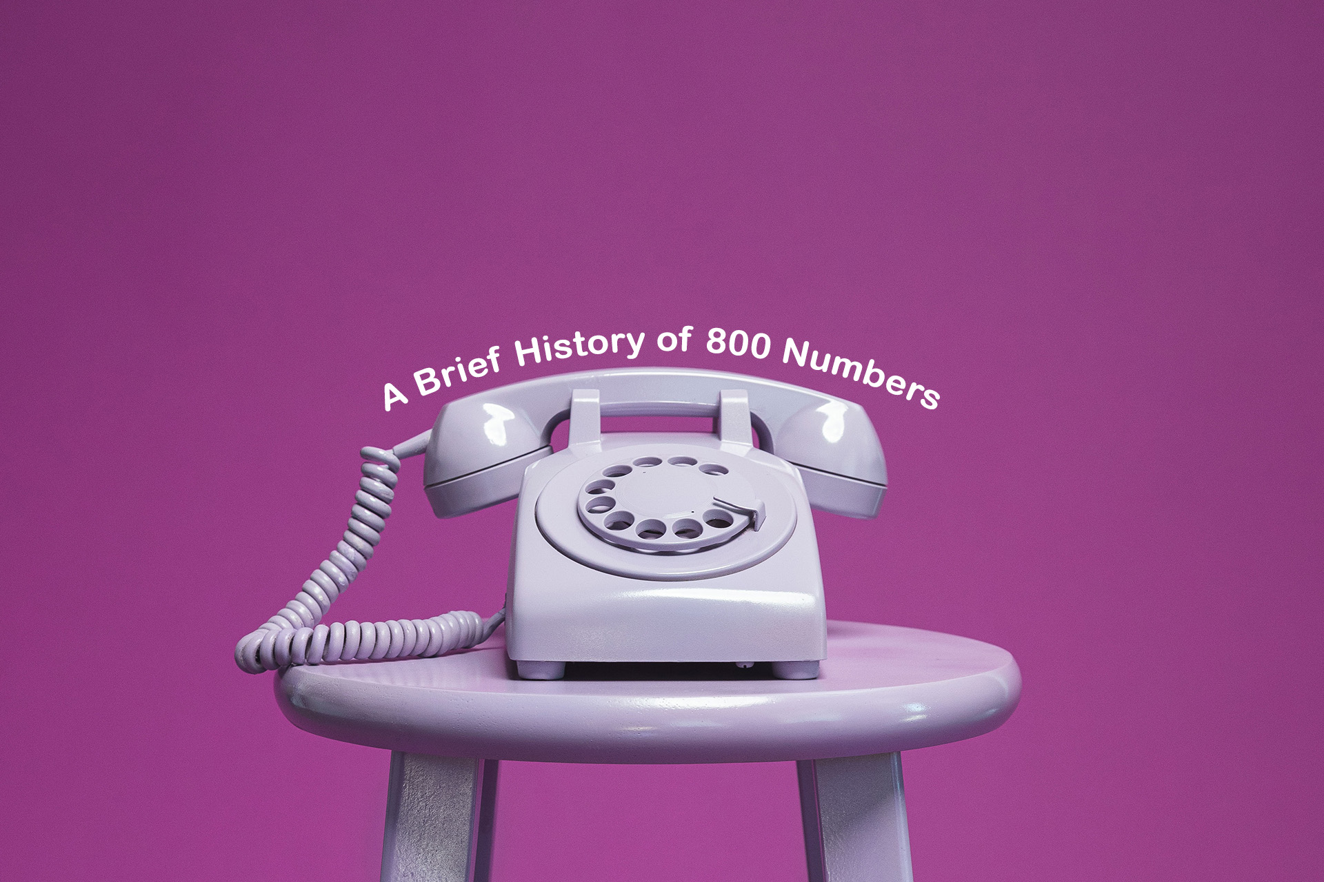 History of 1-800 Numbers and Toll-Free Calling — LinkedPhone